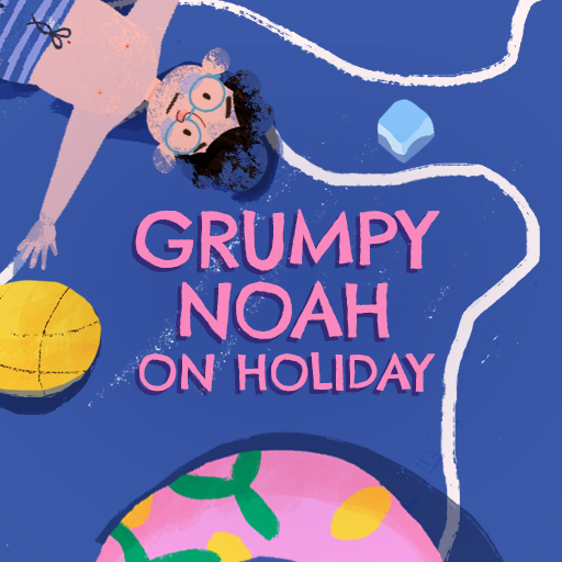 Grumpy Noah on Holiday