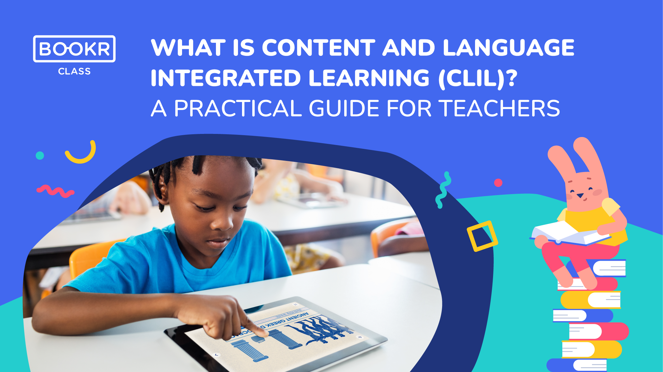 class_blog_What_Is_CLIL-01
